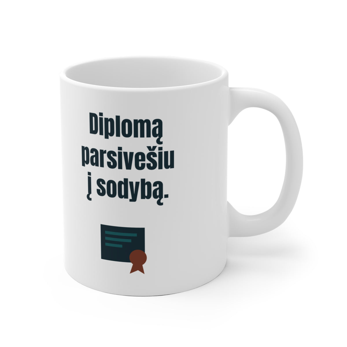 Diplomą parsivešiu į sodybą.