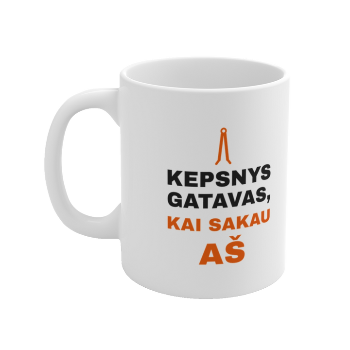 Puodelis „Kepsnys gatavas, kai sakau aš“ – vaizdas 2