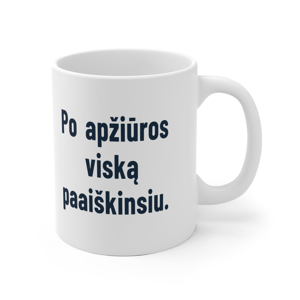 Po apžiūros viską paaiškinsiu.