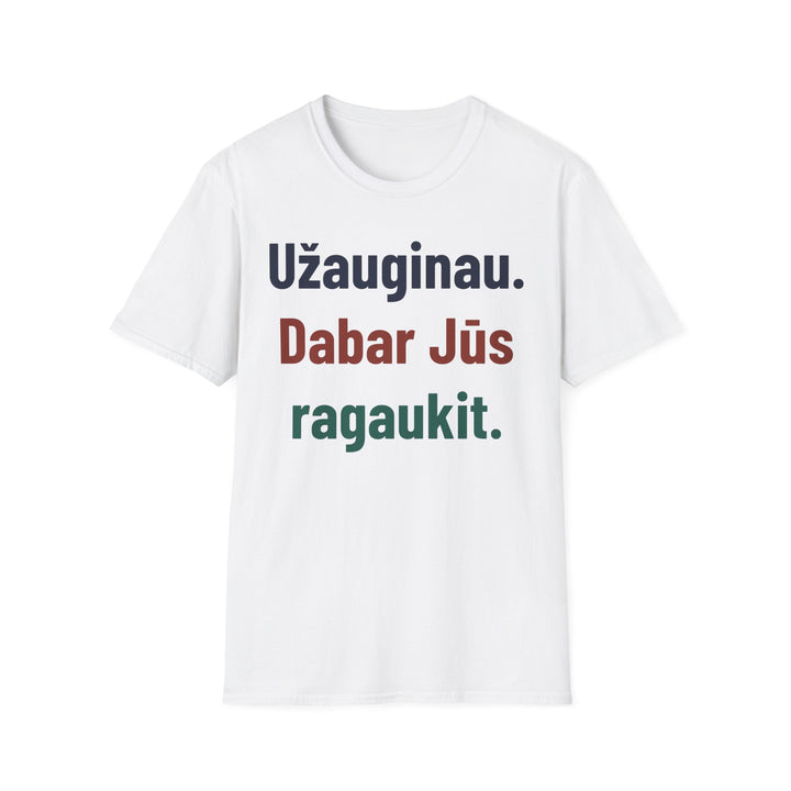 Užauginau. Dabar Jūs ragaukit.