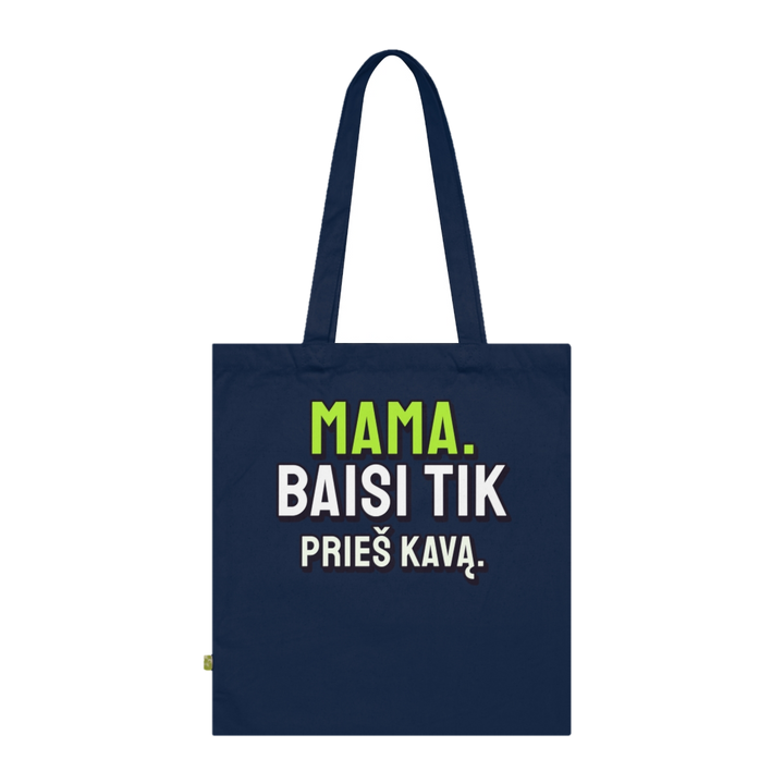 Mama. Baisi tik prieš kavą.