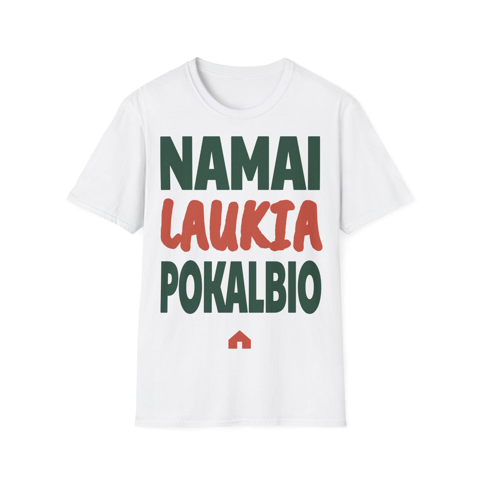 Namai laukia pokalbio.