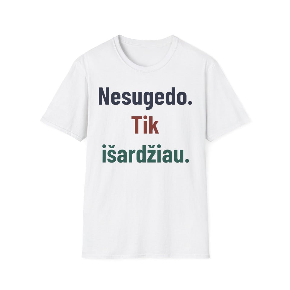 Nesugedo. Tik išardžiau.
