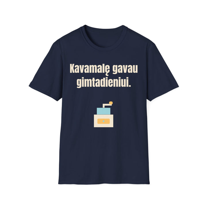Kavamalę gavau gimtadieniui.