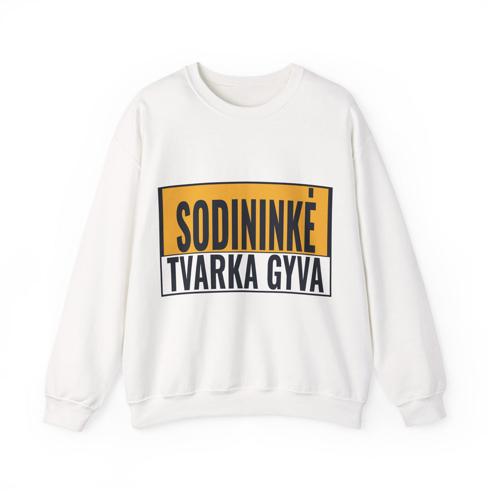 Sodininkė. Tvarka gyva.