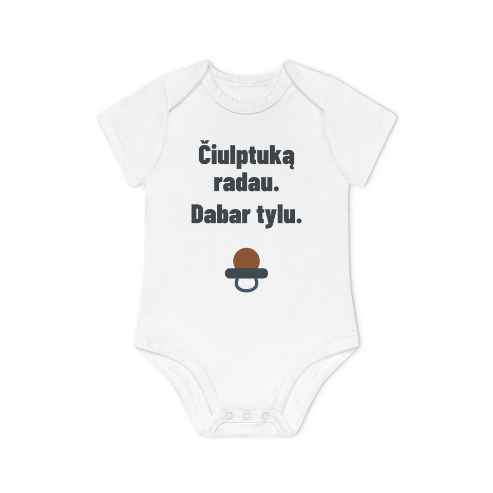 Čiulptuką radau. Dabar tylu.