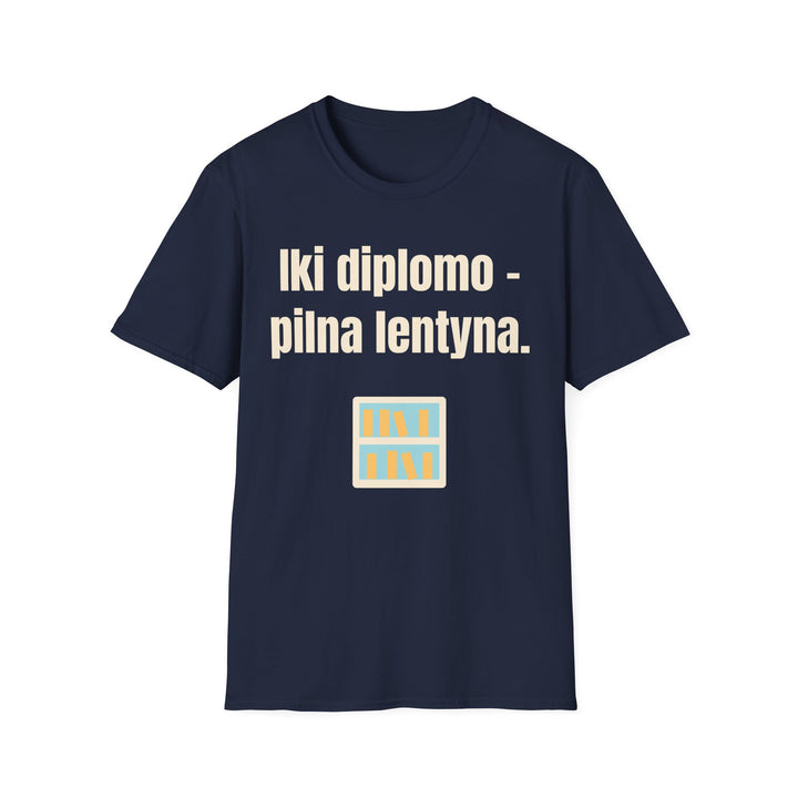 Iki diplomo – dar visa lentyna knygų.