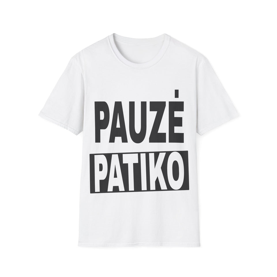 Pauzė patiko.