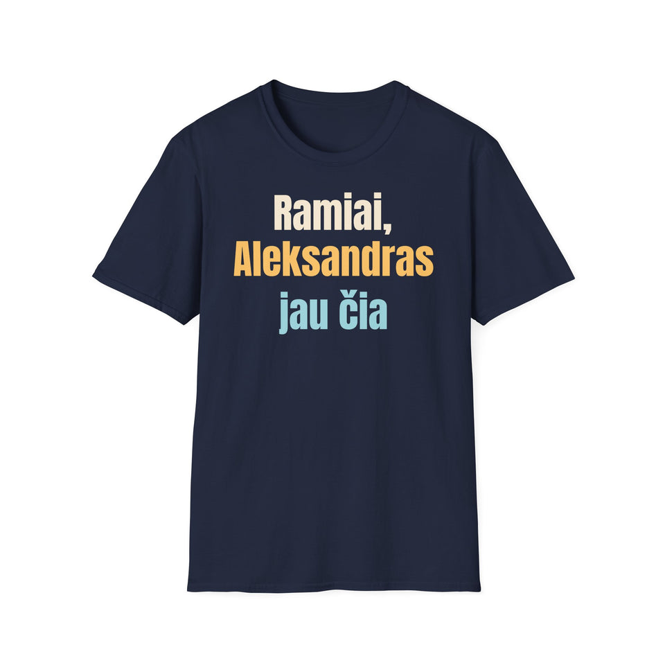 Ramiai, Aleksandras jau čia