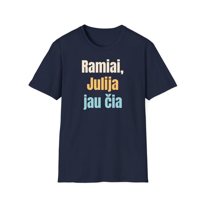 Ramiai, Julija jau čia