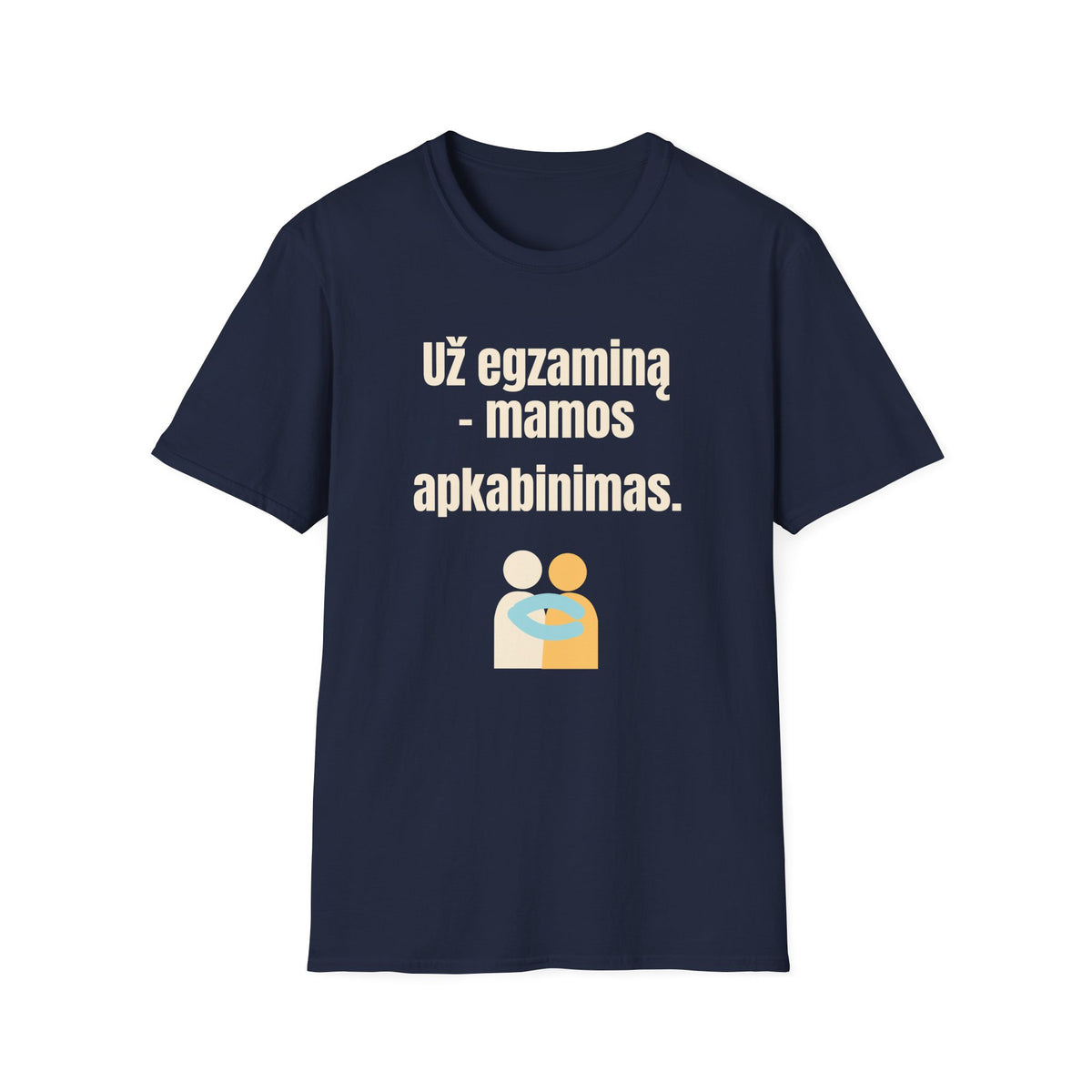 Už egzaminą – mamos apkabinimas.