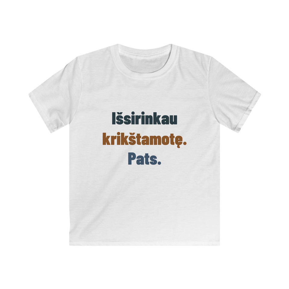 Išsirinkau krikštamotę. Pats.