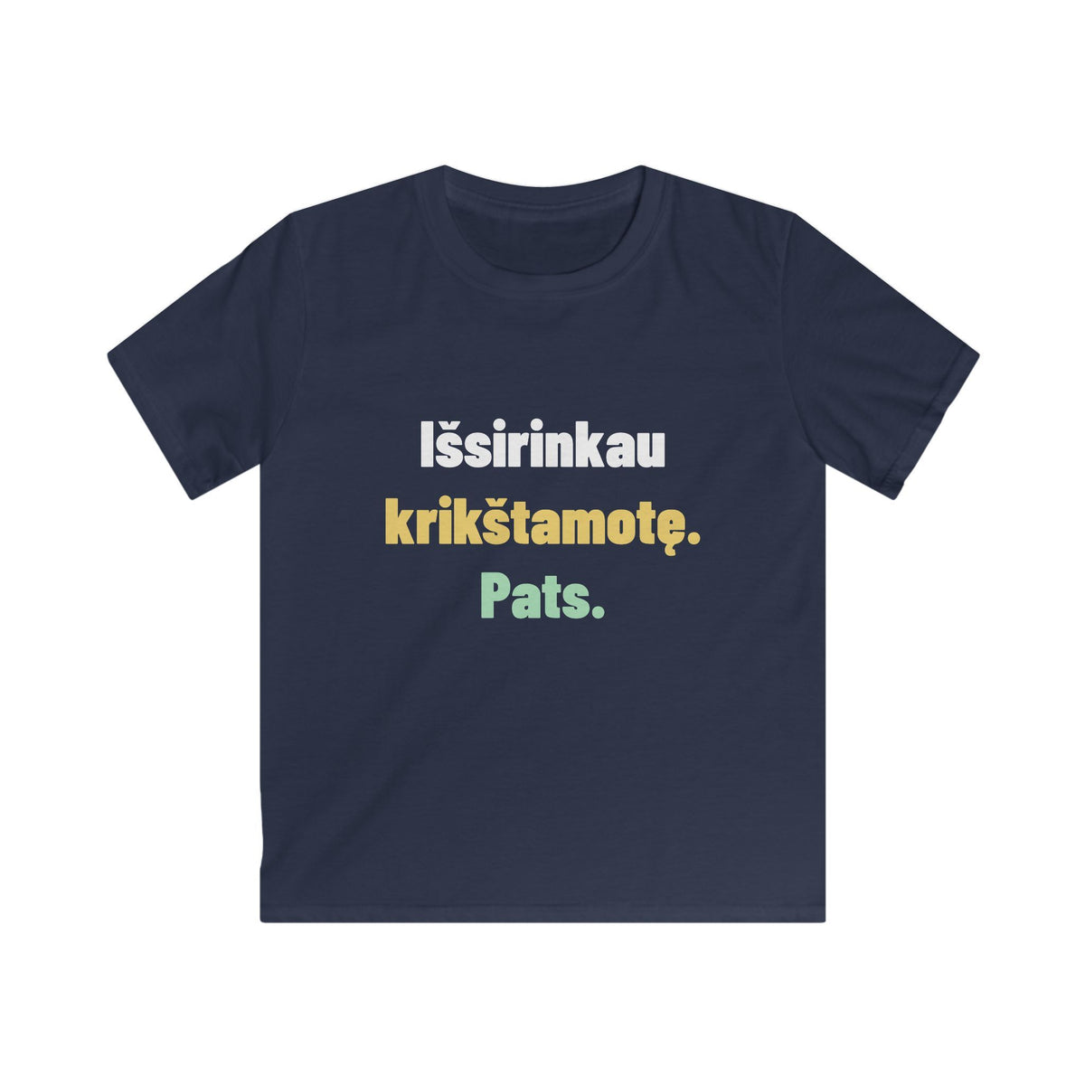 Išsirinkau krikštamotę. Pats.