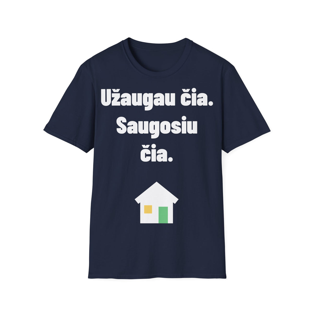 Užaugau čia. Saugosiu čia.
