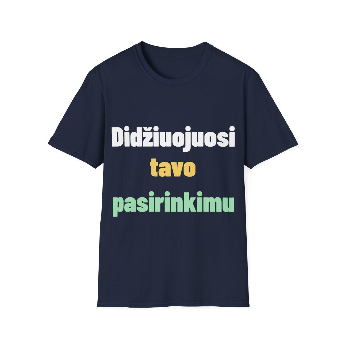 Didžiuojuosi tavo pasirinkimu – gaminio vaizdas