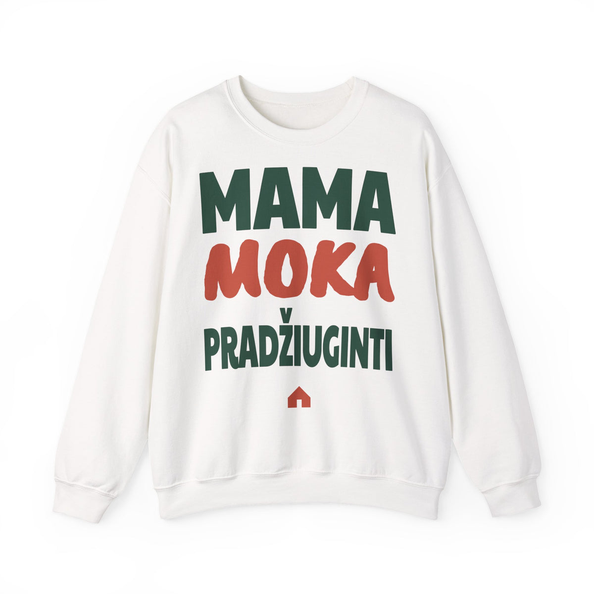 Mama moka pradžiuginti.