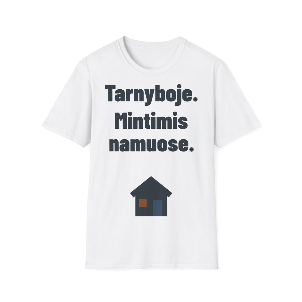 Tarnyboje. Mintimis namuose.