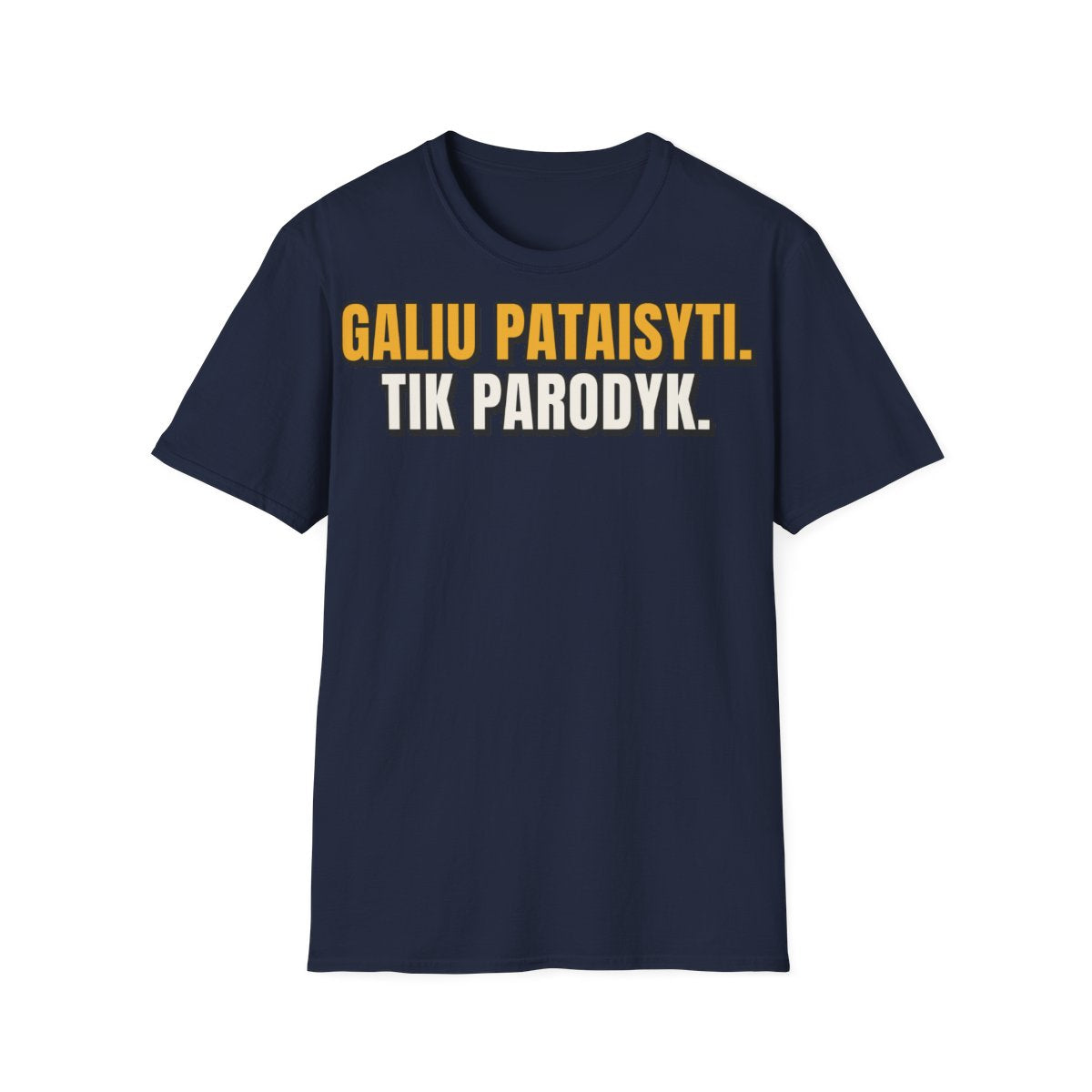 Marškinėliai „Galiu pataisyti. Tik parodyk.“ – tamsiai mėlyna