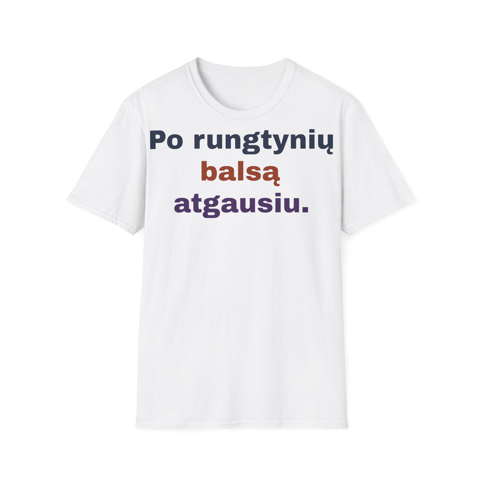 Po rungtynių balsą atgausiu.