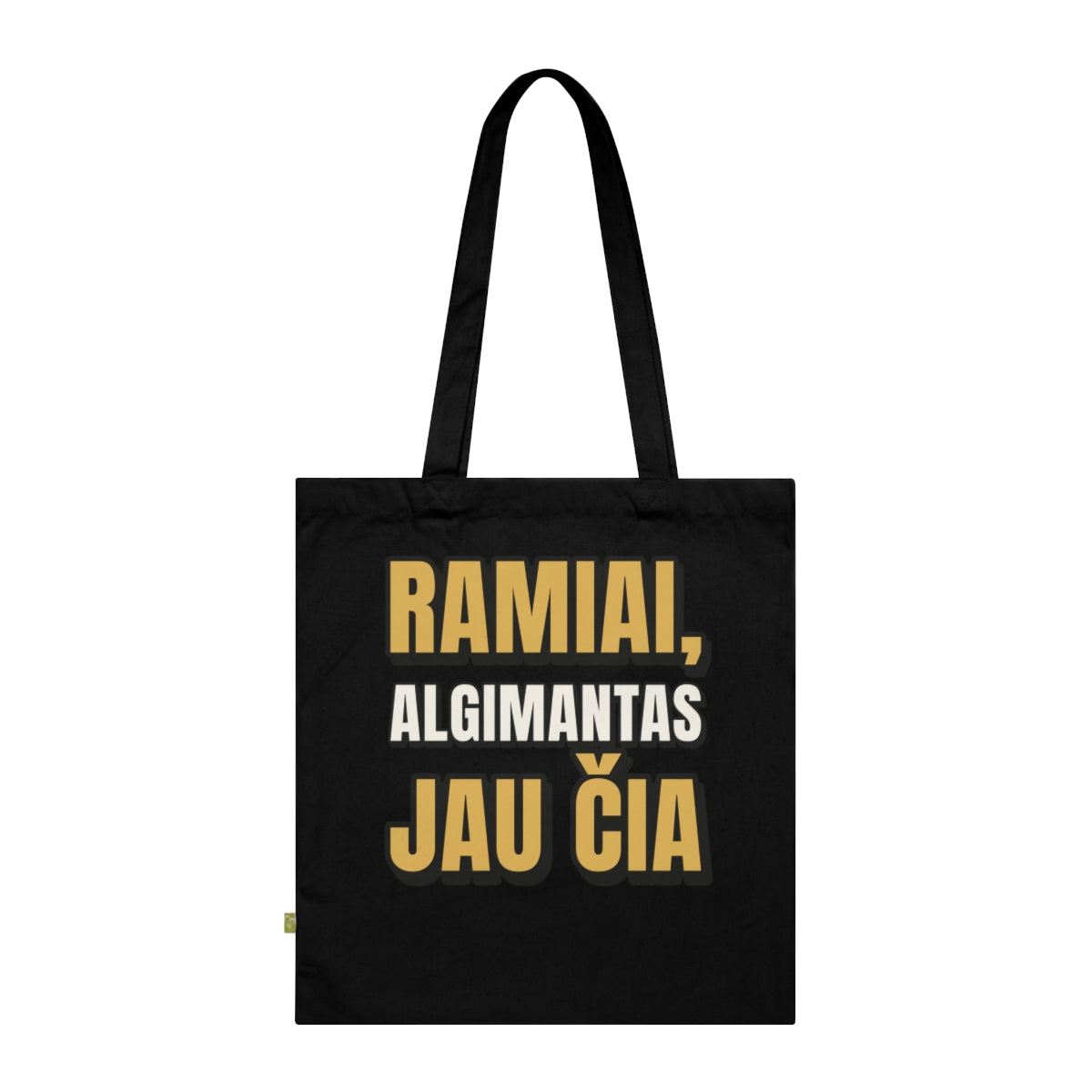 Krepšys „Ramiai, Algimantas jau čia“ – juoda