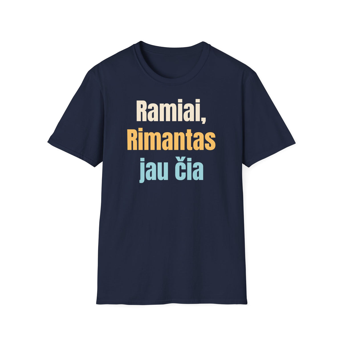 Ramiai, Rimantas jau čia