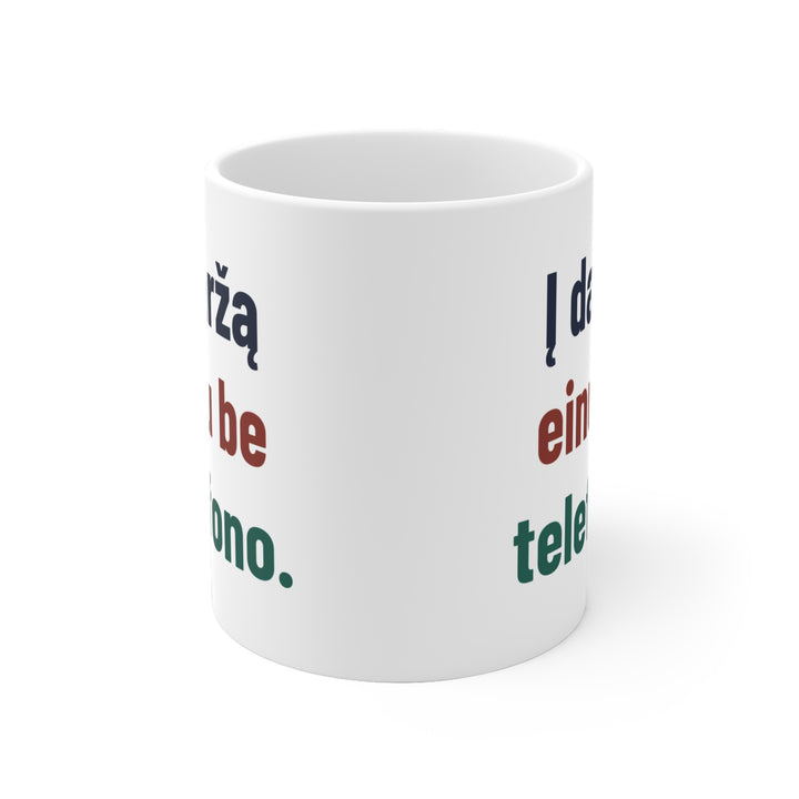 Į daržą einu be telefono.