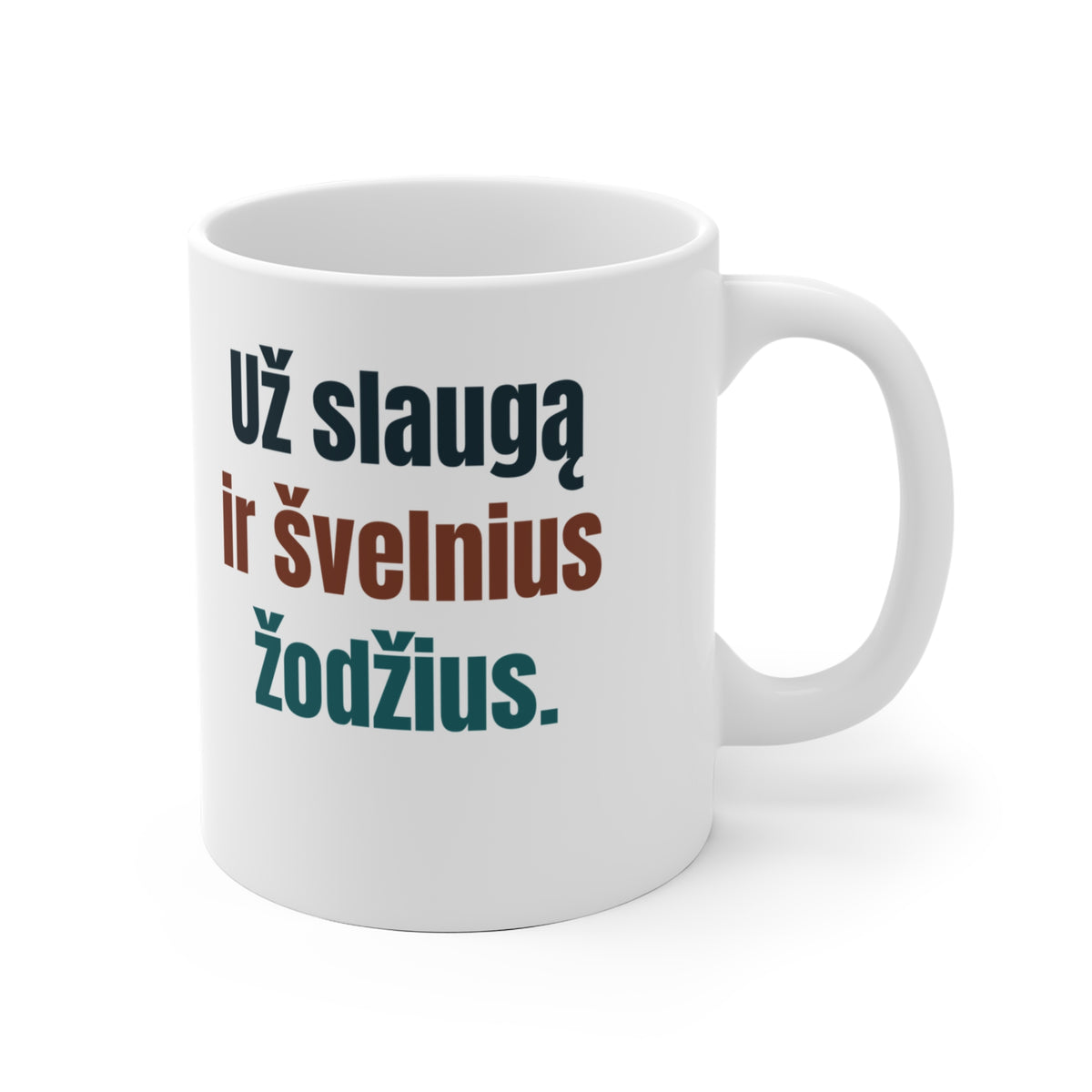 Už slaugą ir švelnius žodžius.