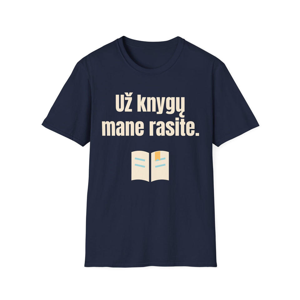 Už knygų mane rasite.