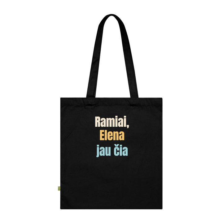 Ramiai, Elena jau čia