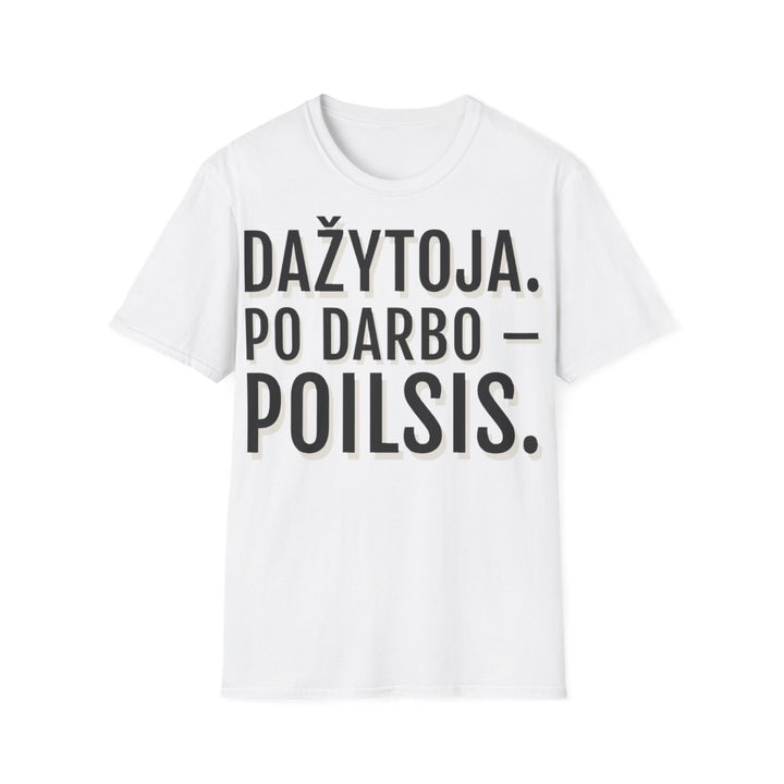 Dažytoja. Po darbo – poilsis.