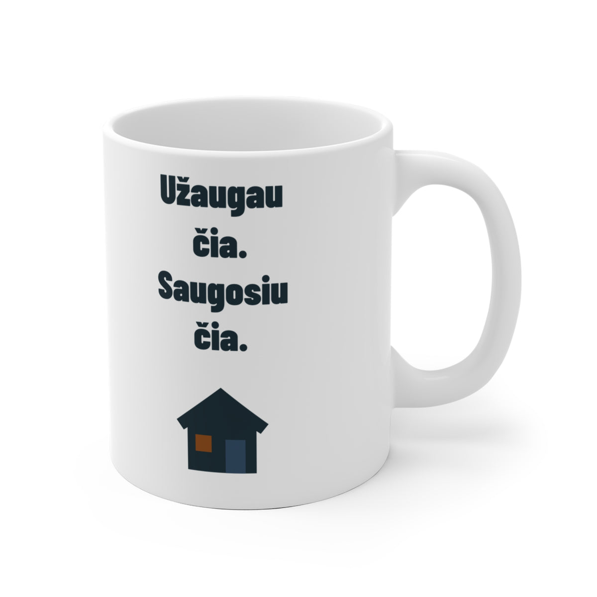 Užaugau čia. Saugosiu čia.