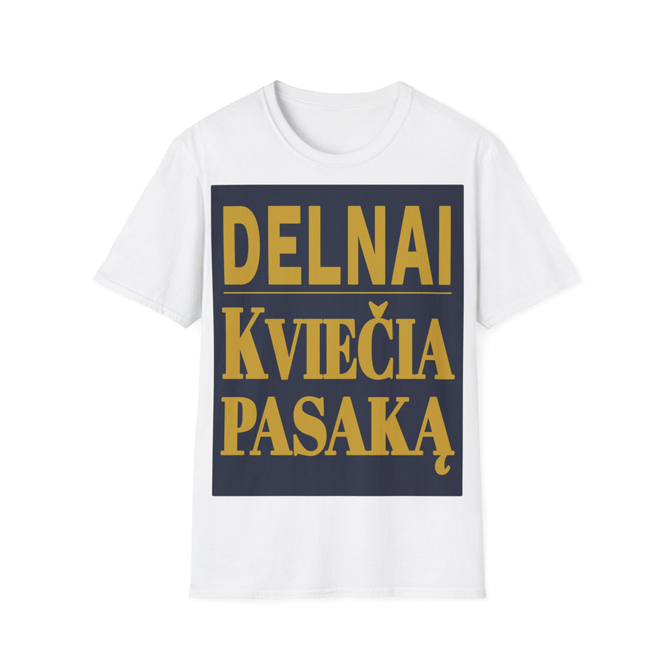 Delnai kviečia pasaką.