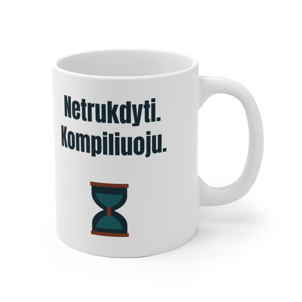 Netrukdyti. Kompiliuoju.