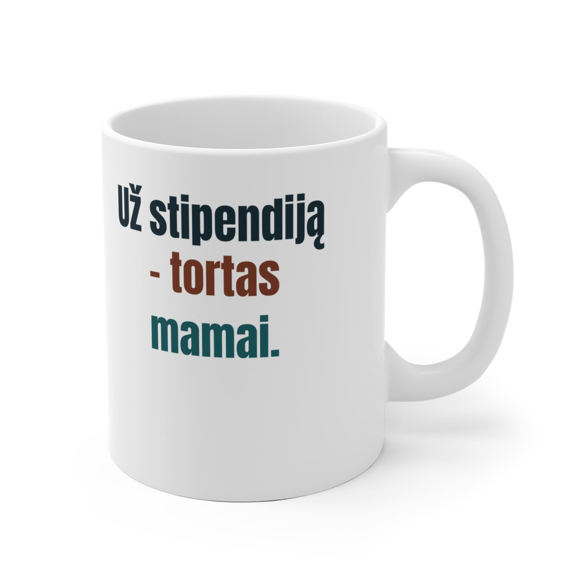 Už stipendiją – tortas mamai.