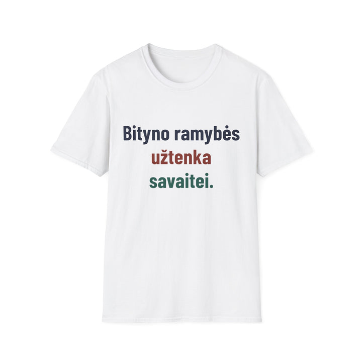 Bityno ramybės užtenka savaitei.