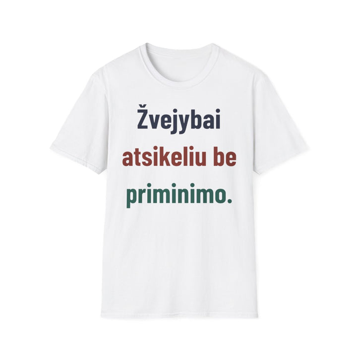Žvejybai atsikeliu be priminimo.