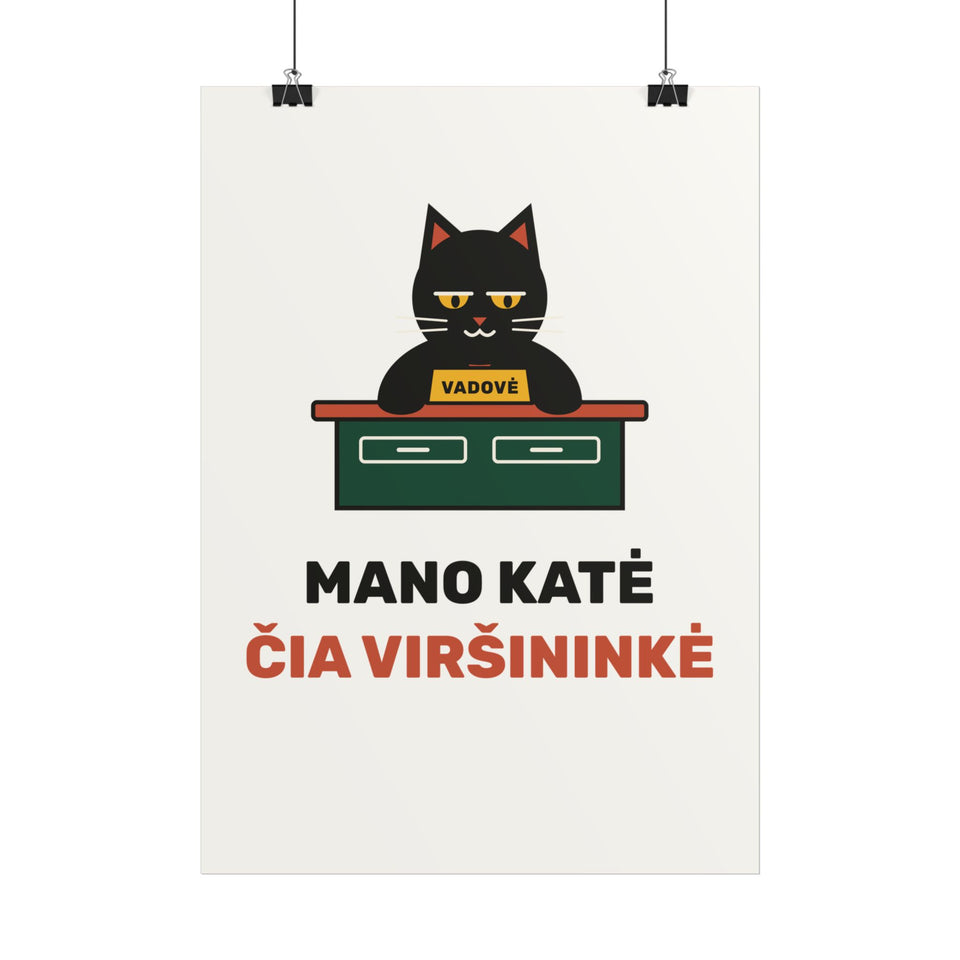 Mano katė čia viršininkė – plakatas, spaudos vaizdas