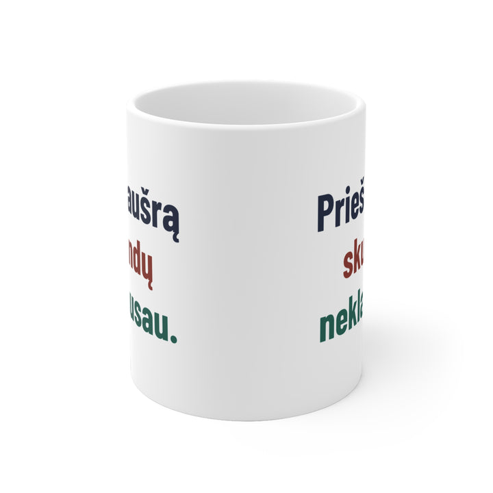 Prieš aušrą skundų neklausau.