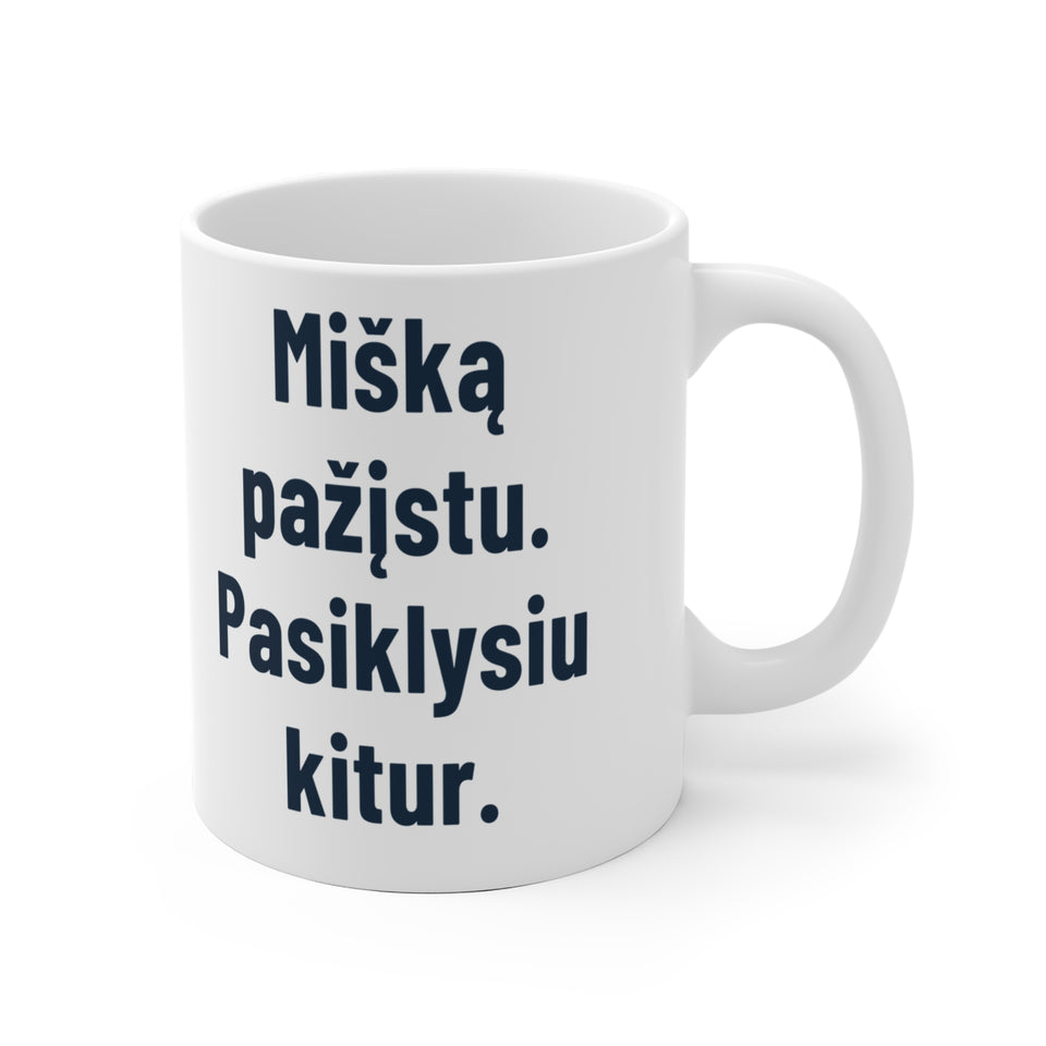 Mišką pažįstu. Pasiklysiu kitur.