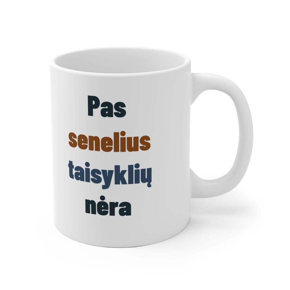 Pas senelius taisyklių nėra