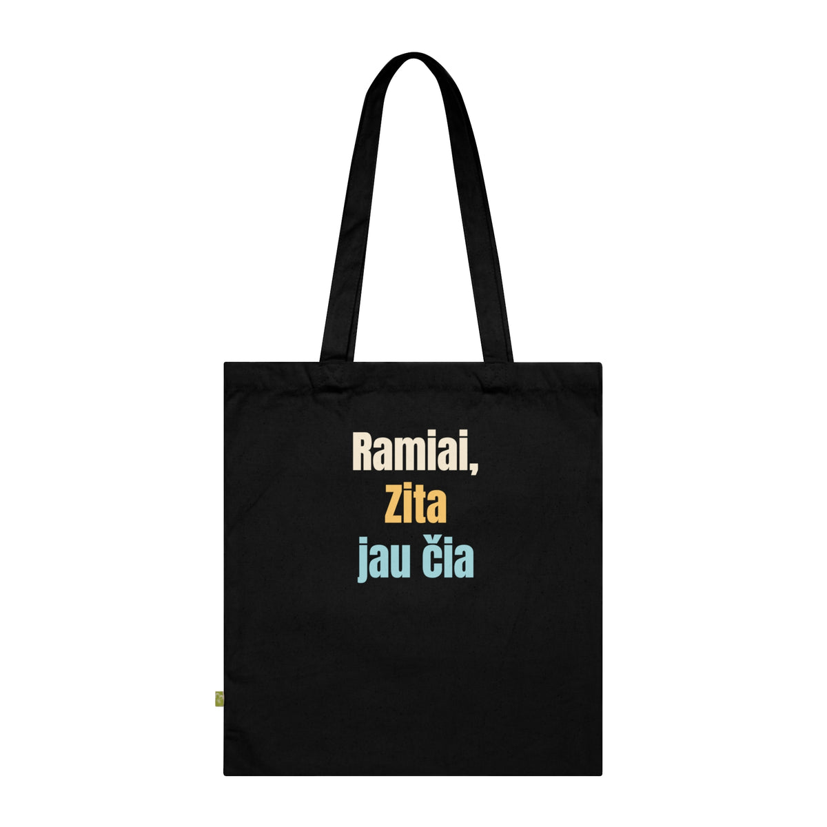 Ramiai, Zita jau čia