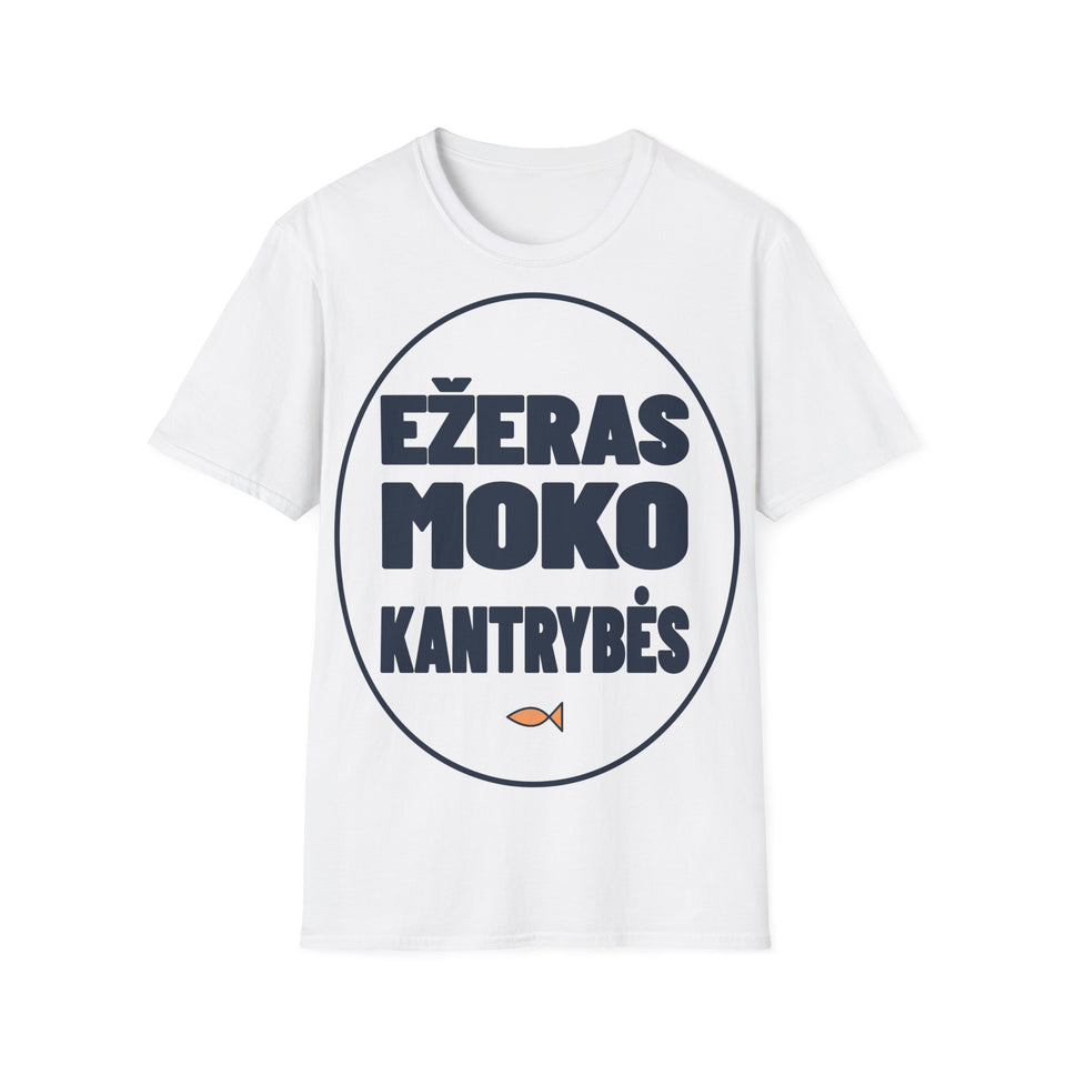 Ežeras moko kantrybės.