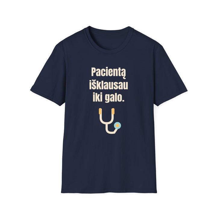 Pacientą išklausau iki galo.