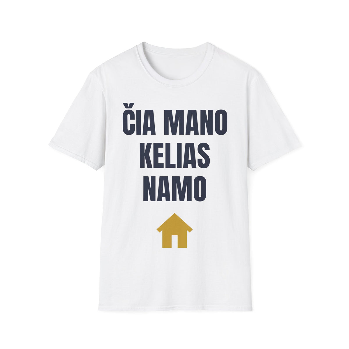 Čia mano kelias namo — Marškinėliai, spauda priekyje
