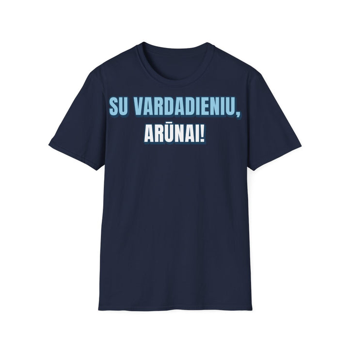 Su vardadieniu, Arūnai!