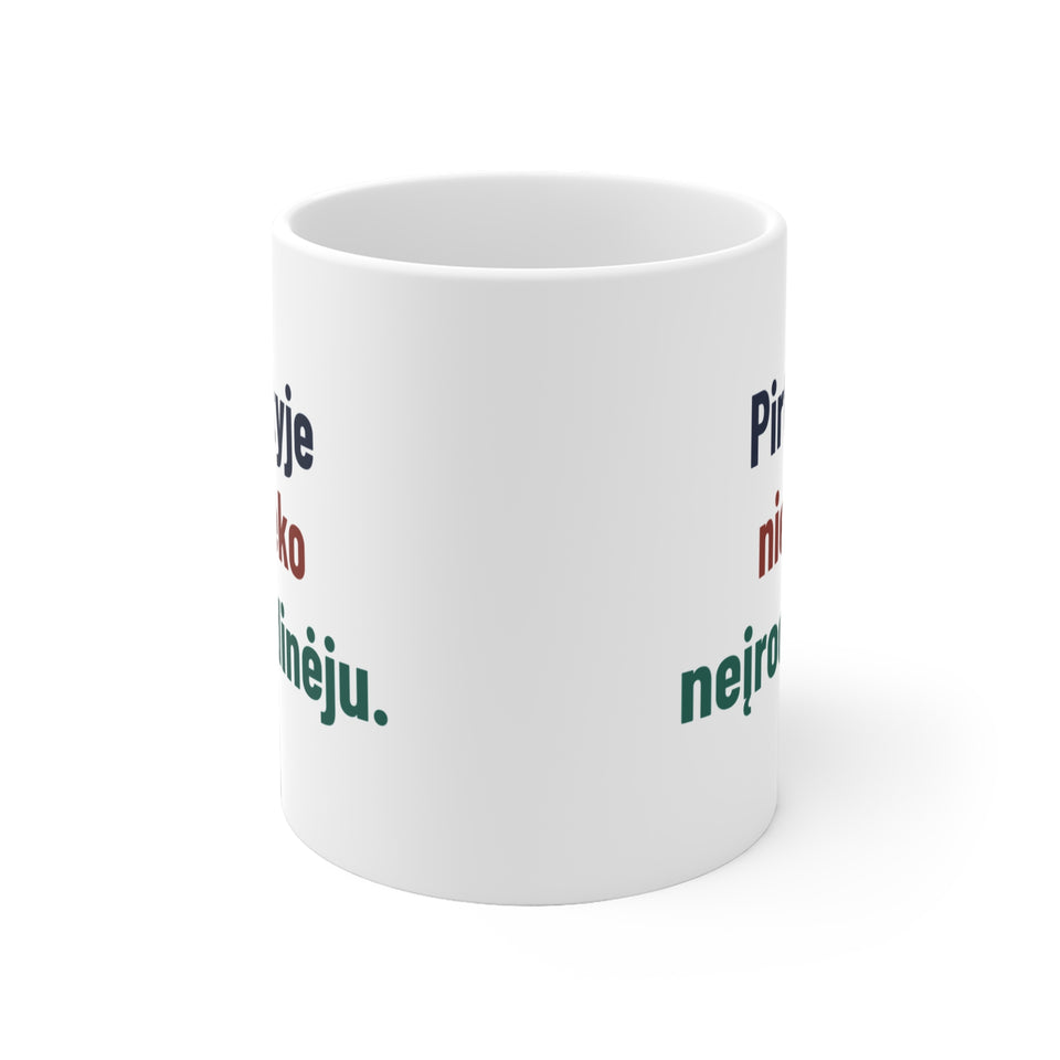 Pirtyje nieko neįrodinėju.