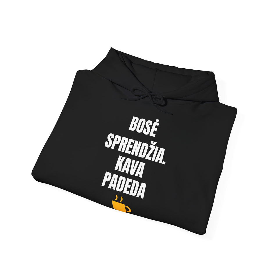 Bosė sprendžia. Kava padeda