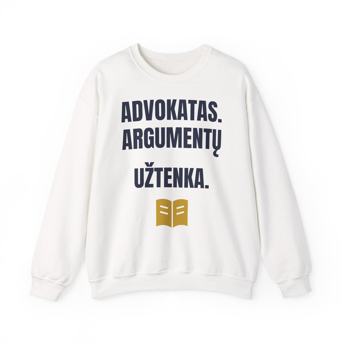 Advokatas. Argumentų užtenka. — Džemperis, spauda priekyje