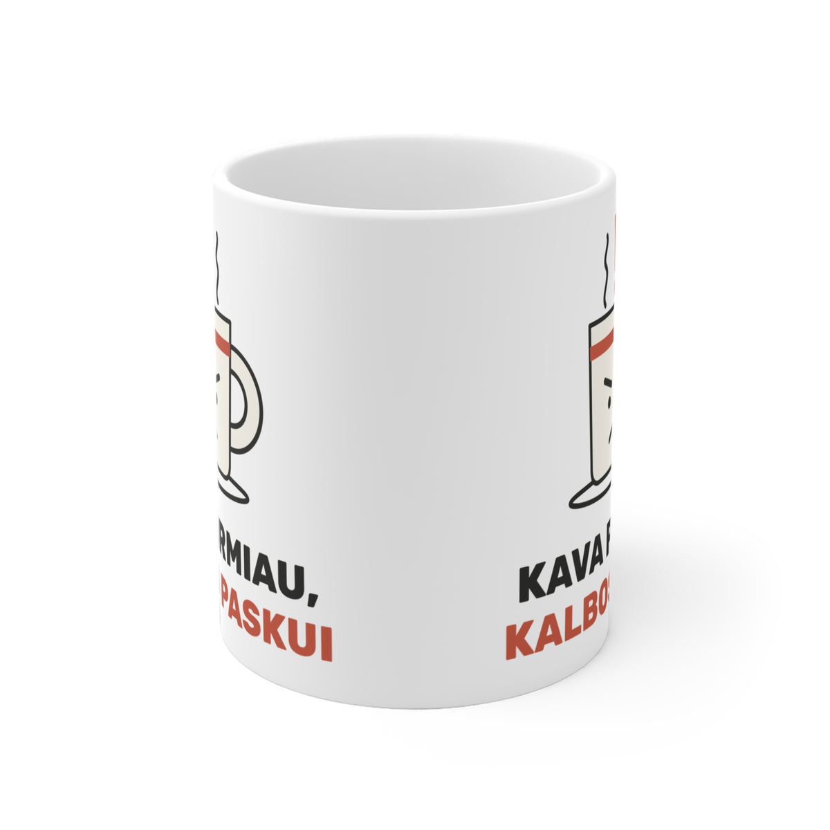 Puodelis „Kava pirmiau, kalbos paskui“ – nuotrauka 1