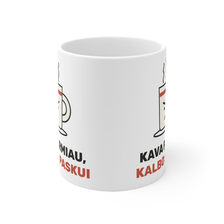 Puodelis „Kava pirmiau, kalbos paskui“ – nuotrauka 1